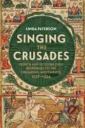 Book cover of Singing the Crusades by Linda Paterson