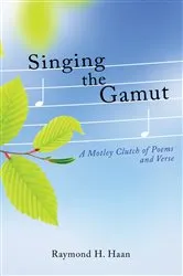 Book cover of Singing the Gamut by Raymond H. Haan