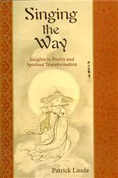 Book cover of Singing the Way by Patrick Laude