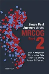 Book cover of Single Best Answers for MRCOG Part 2 by Brian A. Magowan FRCOG