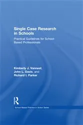 Book cover of Single Case Research in Schools by Kimberly J. Vannest