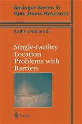 Book cover of Single-Facility Location Problems with Barriers by Kathrin Klamroth