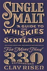 Book cover of Single Malt Whisky by Clay Risen