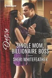 Book cover of Single Mom, Billionaire Boss by Sheri WhiteFeather