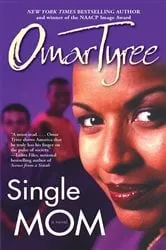 Book cover of Single Mom by Omar Tyree
