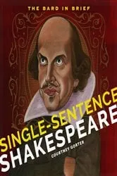 Book cover of Single-Sentence Shakespeare by Courtney Gorter