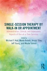 Book cover of Single-Session Therapy by Walk-In or Appointment by Michael F. Hoyt