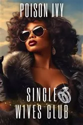Book cover of Single Wives Club by Poison Ivy