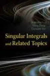 Book cover of Singular Integrals And Related Topics by Unknown