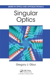 Book cover of Singular Optics by Gregory J. Gbur