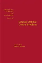 Book cover of Singular Optimal Control Problems by David J. Bell