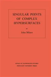 Book cover of Singular Points of Complex Hypersurfaces by Unknown