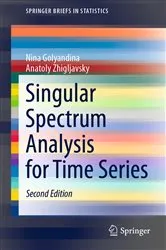 Book cover of Singular Spectrum Analysis for Time Series (2nd ed.) by Nina Golyandina