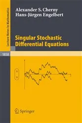 Book cover of Singular Stochastic Differential Equations by Alexander S. Cherny