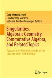 Book cover of Singularities, Algebraic Geometry, Commutative Algebra, and Related Topics by Gert-Martin Greuel