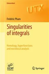 Book cover of Singularities of integrals by Frédéric Pham
