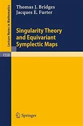 Book cover of Singularity Theory and Equivariant Symplectic Maps by Unknown