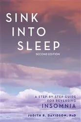 Book cover of Sink Into Sleep (2nd ed.) by Judith R. Davidson