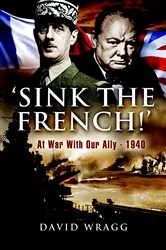 Book cover of 'Sink the French!' by David Wragg