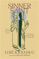 Book cover of Sinner Saint by Luke Kjolhaug