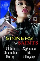 Book cover of Sinners & Saints by Victoria Christopher Murray