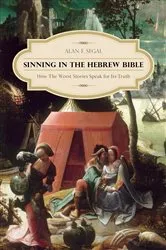 Book cover of Sinning in the Hebrew Bible by Alan Segal