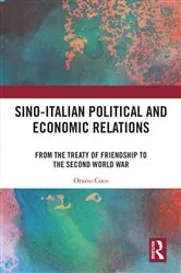 Book cover of Sino-Italian Political and Economic Relations by Orazio Coco