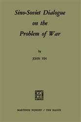 Book cover of Sino-Soviet Dialogue on the Problem of War by S. Yin
