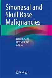 Book cover of Sinonasal and Skull Base Malignancies by Nabil F. Saba
