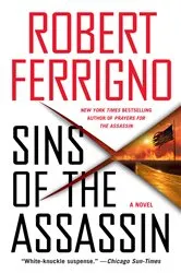Book cover of Sins of the Assassin by Robert Ferrigno