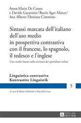 Book cover of Sintassi marcata dell’italiano dell’uso medio in prospettiva contrastiva con il francese, lo spagnolo, il tedesco e l’inglese by Unknown