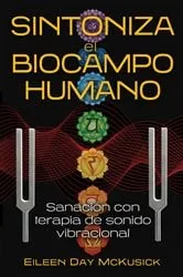 Book cover of Sintoniza el biocampo humano by Eileen Day McKusick
