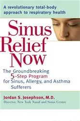 Book cover of Sinus Relief Now by Jordan S. Josephson