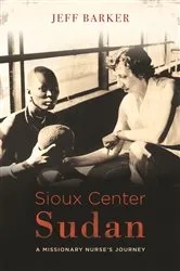 Book cover of Sioux Center Sudan by Jeff Barker