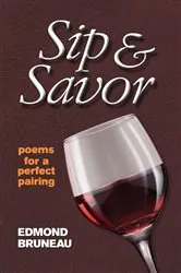 Book cover of Sip & Savor by Edmond A Bruneau