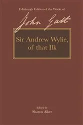 Book cover of Sir Andrew Wylie of that Ilk by John Galt
