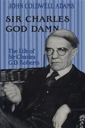 Book cover of Sir Charles God Damn by John Coldwell Adams