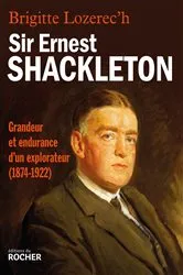 Book cover of Sir Ernest Shackleton by Brigitte Lozerec'h