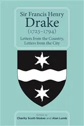 Book cover of Sir Francis Henry Drake (1723-1794) by Charity Scott-Stokes