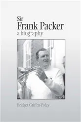Book cover of Sir Frank Packer by Unknown