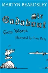 Book cover of Sir Gadabout Gets Worse by Martyn Beardsley