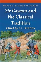 Book cover of Sir Gawain and the Classical Tradition by E.L. Risden