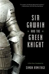Book cover of Sir Gawain and the Green Knight (A New Verse Translation) by Simon Armitage