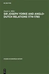 Book cover of Sir Joseph Yorke and Anglo-Dutch relations 1774-1780 by Unknown