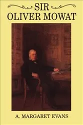 Book cover of Sir Oliver Mowat by Unknown