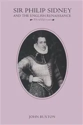 Book cover of Sir Philip Sidney And The English Renaissance by John Buxton