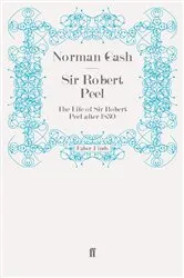 Book cover of Sir Robert Peel by Richard Gaunt