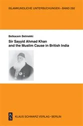 Book cover of Sir Sayyid Ahmad Khan and the Muslim Cause in British India by Belkacem Belmekki