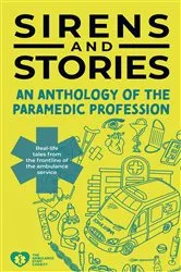 Book cover of Sirens and Stories: An Anthology of the Paramedic Profession by Georgette Eaton