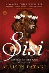 Book cover of Sisi by Allison Pataki